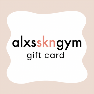 ALXS SKN GYM e-GIFT CARD